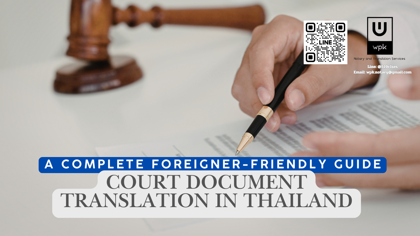 Court Document Translation in Thailand - A Complete Foreigner-Friendly Guide 